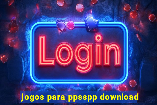 jogos para ppsspp download